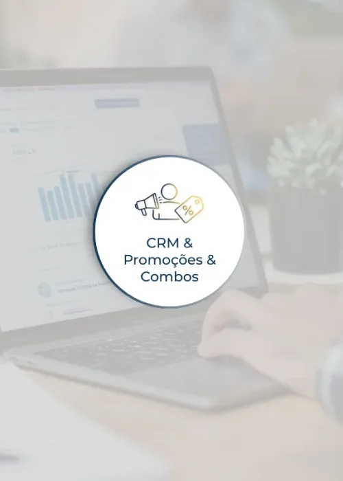 CRM & Promocoes & Combos