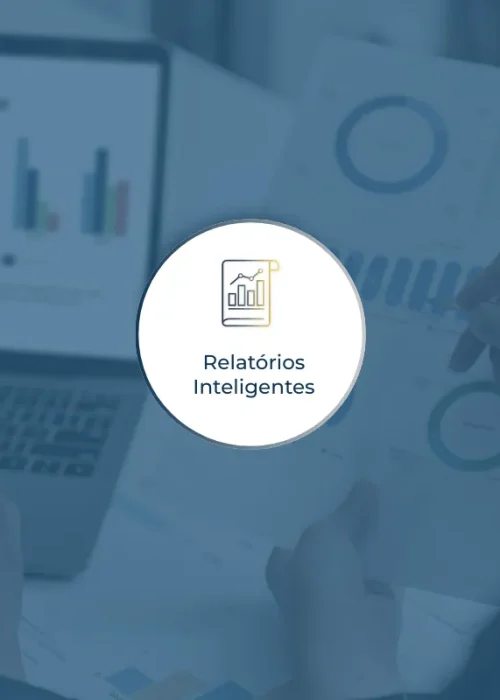 Relatórios Inteligentes